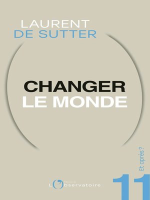 cover image of Et après ? #11 Changer le monde
